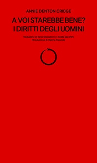 A voi starebbe bene? I diritti degli uomini - Librerie.coop A voi starebbe bene? I diritti degli uomini - Librerie.coop