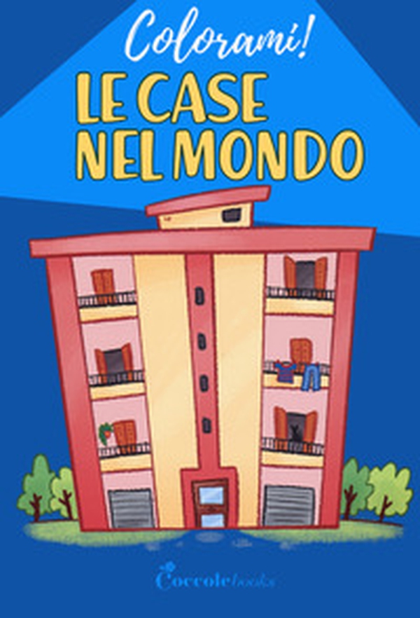 Le case nel mondo - Librerie.coop Le case nel mondo - Librerie.coop
