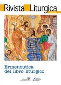 Rivista liturgica (2011). Ermeneutica del libro liturgico - Vol. 3 - Librerie.coop