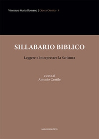 Sillabario biblico. Leggere e interpretare la Scrittura - Librerie.coop