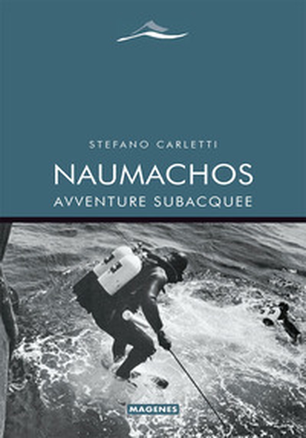 Naumachos. Avventure subacquee - Librerie.coop Naumachos. Avventure subacquee - Librerie.coop