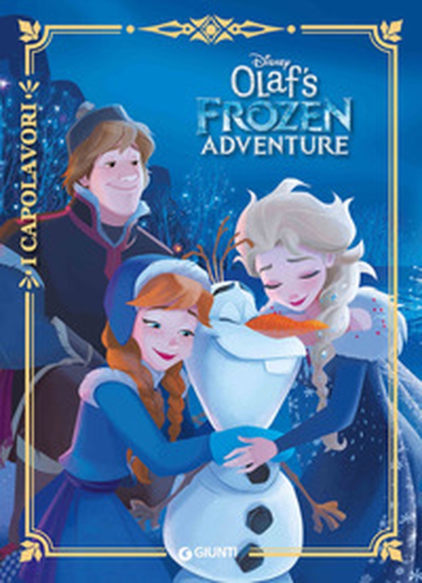 Olaf's Frozen adventure - Librerie.coop Olaf's Frozen adventure - Librerie.coop
