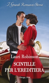 Scintille per l'ereditiera - Librerie.coop