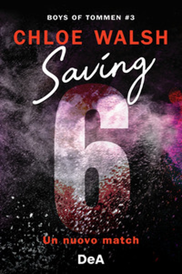 Boys of Tommen. Saving 6. Un nuovo match - Vol. 3 - Librerie.coop Boys of Tommen. Saving 6. Un nuovo match - Vol. 3 - Librerie.coop