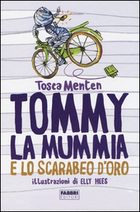 Tommy la mummia e lo scarabeo d'oro - Librerie.coop
