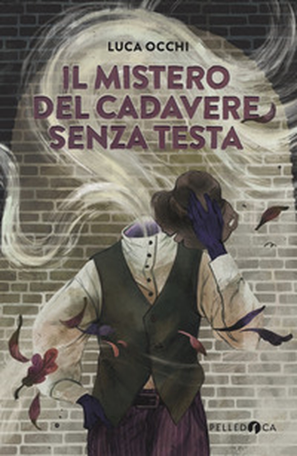 Il mistero del cadavere senza testa - Librerie.coop Il mistero del cadavere senza testa - Librerie.coop
