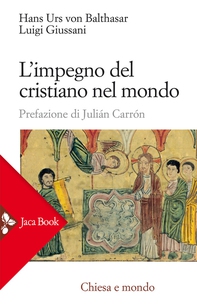 L'impegno del cristiano nel mondo - Librerie.coop