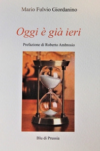 Oggi è già ieri - Librerie.coop Oggi è già ieri - Librerie.coop