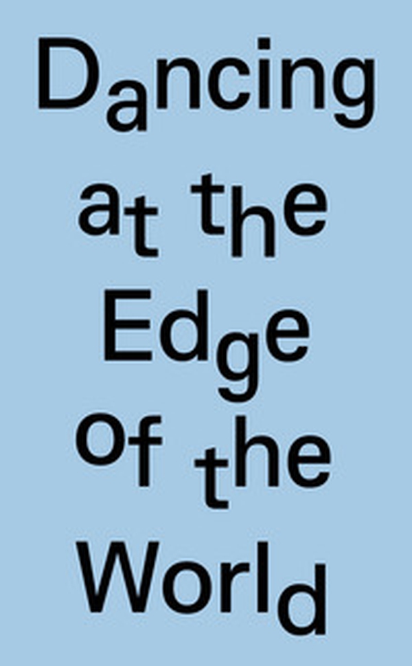 Dancing at the edge of the world. 8th Arnaldo Pomodoro sculpture prize. Ediz. italiana e inglese - Librerie.coop