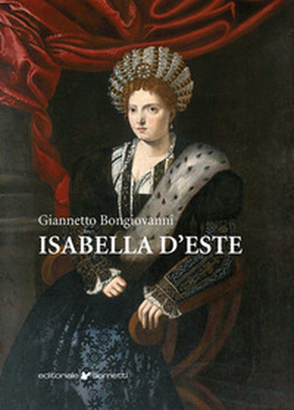 Isabella d'Este - Librerie.coop Isabella d'Este - Librerie.coop