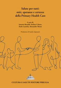 Salute per tutti: miti, speranze e certezze della Primary Health Care - Librerie.coop Salute per tutti: miti, speranze e certezze della Primary Health Care - Librerie.coop