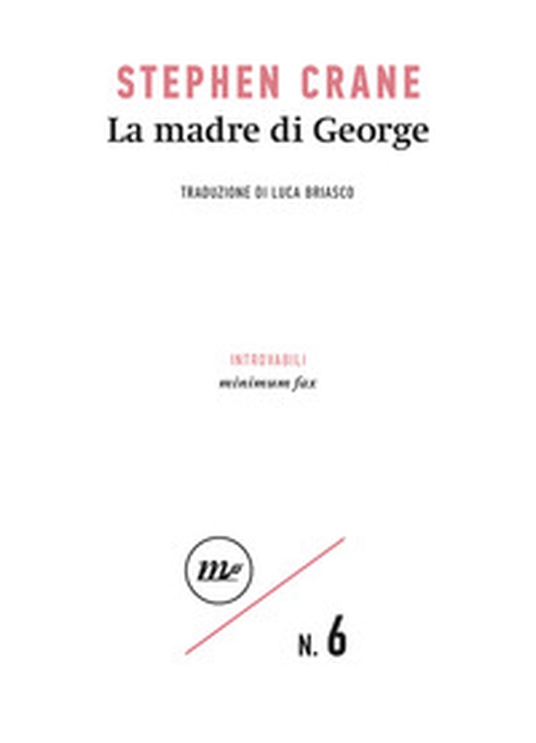 La madre di George - Librerie.coop La madre di George - Librerie.coop