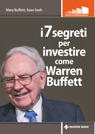 i 7 segreti per investire come Warren Buffett - Librerie.coop i 7 segreti per investire come Warren Buffett - Librerie.coop