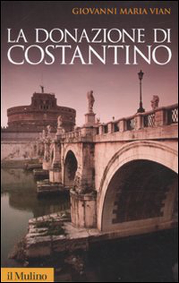 La donazione di Costantino - Librerie.coop La donazione di Costantino - Librerie.coop