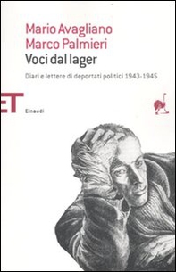Voci dal lager. Diari e lettere di deportati politici italiani 1943-1945 - Librerie.coop Voci dal lager. Diari e lettere di deportati politici italiani 1943-1945 - Librerie.coop
