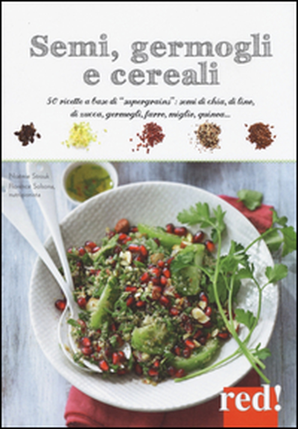 Semi, germogli e cereali - Librerie.coop Semi, germogli e cereali - Librerie.coop