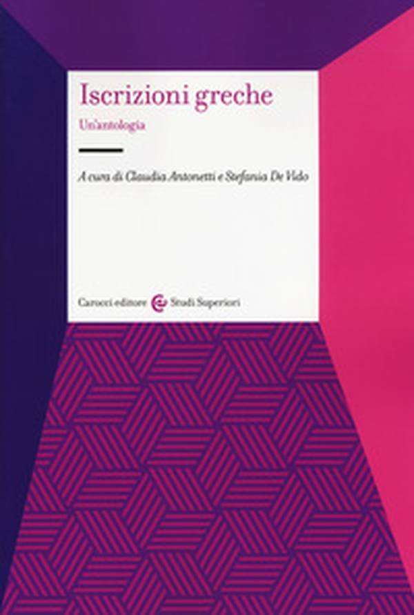 Iscrizioni greche. Un'antologia - Librerie.coop Iscrizioni greche. Un'antologia - Librerie.coop