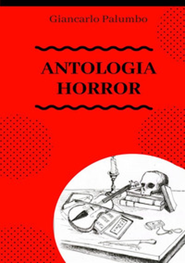 Antologia horror - Librerie.coop Antologia horror - Librerie.coop