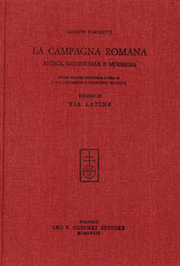 La campagna romana antica, medioevale e moderna - Vol. 4 - Librerie.coop