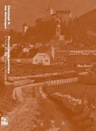 Piccola patria austriaca. Il Tirolo tra Ottocento e Novecento - Librerie.coop