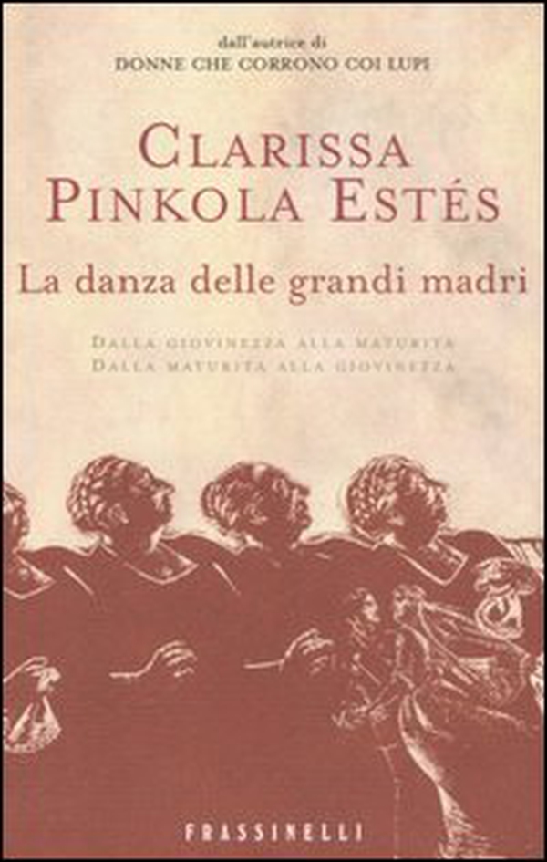 La danza delle grandi madri - Librerie.coop La danza delle grandi madri - Librerie.coop