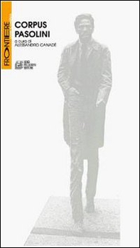 Corpus Pasolini - Librerie.coop Corpus Pasolini - Librerie.coop