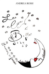 La luna è bella - Librerie.coop