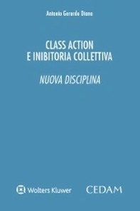Class action e inibitoria collettiva. Nuova disciplina - Librerie.coop