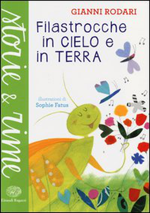 Filastrocche in cielo e in terra - Librerie.coop Filastrocche in cielo e in terra - Librerie.coop
