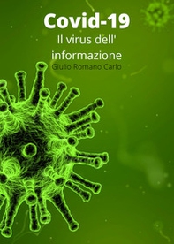 Covid-19: il virus dell'informazione - Librerie.coop
