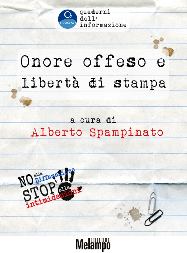 Onore offeso e libertà di stampa - Librerie.coop