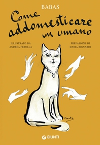 Come addomesticare un umano - Librerie.coop Come addomesticare un umano - Librerie.coop