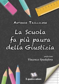La scuola fa più paura della giustizia - Librerie.coop