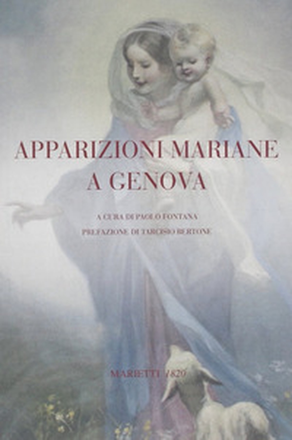 Apparizioni mariane a Genova - Librerie.coop Apparizioni mariane a Genova - Librerie.coop