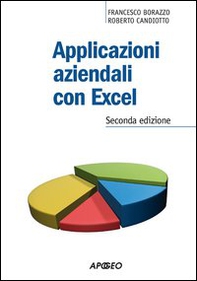 Applicazioni aziendali con Excel - Librerie.coop Applicazioni aziendali con Excel - Librerie.coop