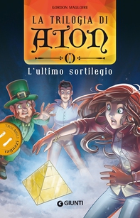 L'ultimo sortilegio. La trilogia di Aton - Librerie.coop
