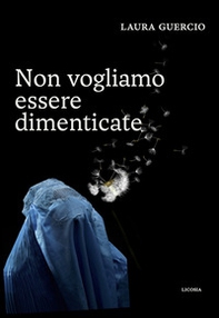 Non vogliamo essere dimenticate - Librerie.coop