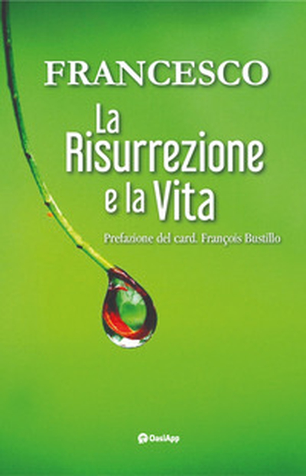 La risurrezione e la vita - Librerie.coop La risurrezione e la vita - Librerie.coop