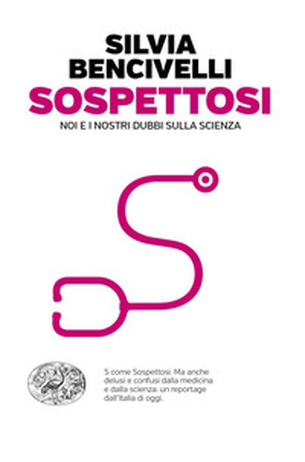 Sospettosi. Noi e i nostri dubbi sulla scienza - Librerie.coop Sospettosi. Noi e i nostri dubbi sulla scienza - Librerie.coop