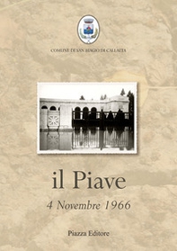 Il Piave. 4 novembre 1966 - Librerie.coop