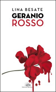 Geranio rosso - Librerie.coop Geranio rosso - Librerie.coop