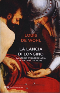 La lancia di Longino - Librerie.coop