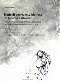 Storie di guerra e solidarietà tra Marche e Abruzzo - Librerie.coop