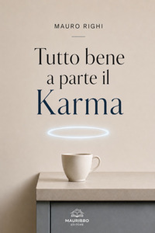 Tutto bene a parte il Karma - Librerie.coop