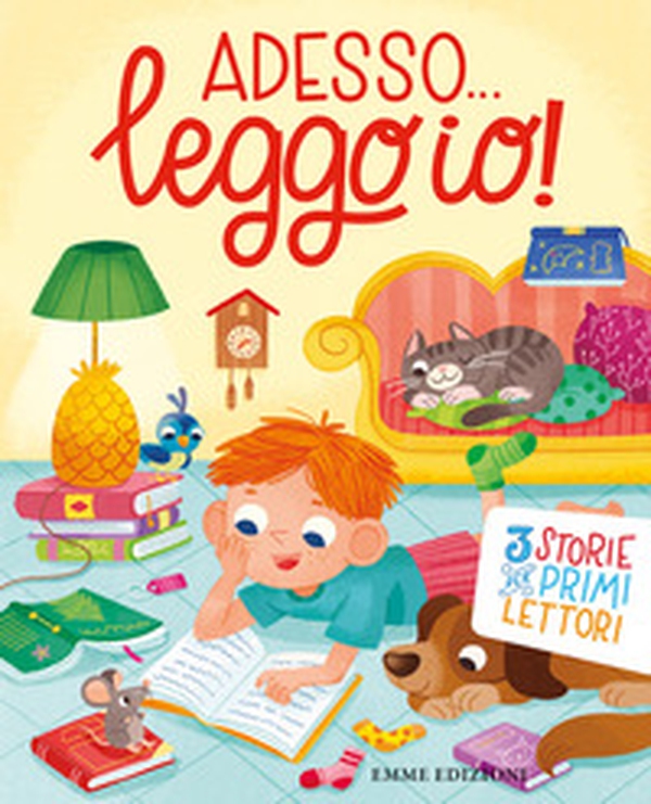 Adesso... leggo io! 3 storie per primi lettori - Librerie.coop Adesso... leggo io! 3 storie per primi lettori - Librerie.coop