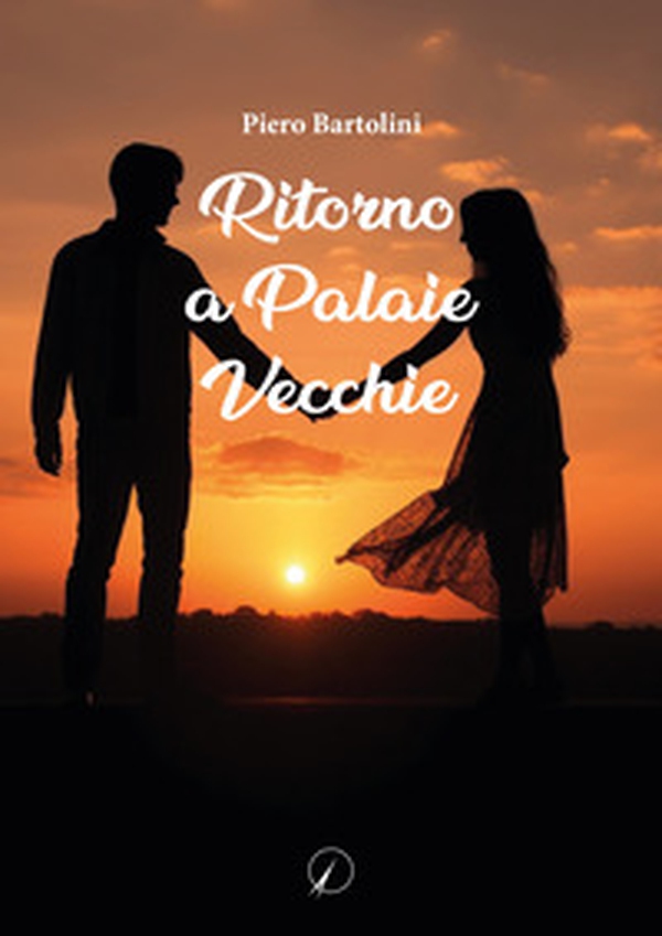 Ritorno a Palaie Vecchie - Librerie.coop Ritorno a Palaie Vecchie - Librerie.coop