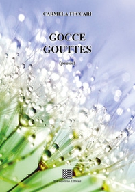 Gocce. Gouttes - Librerie.coop