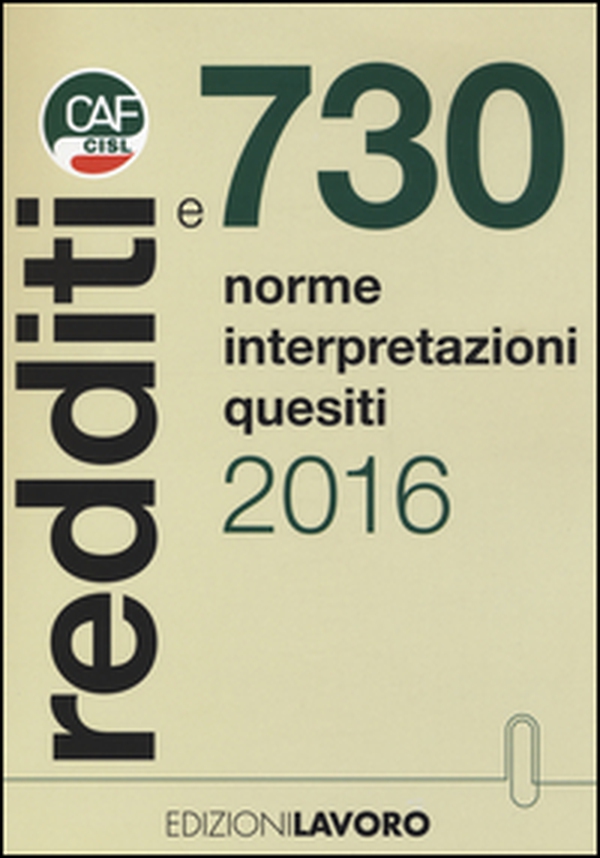 Redditi e 730. Norme interpretazioni quesiti - Librerie.coop Redditi e 730. Norme interpretazioni quesiti - Librerie.coop