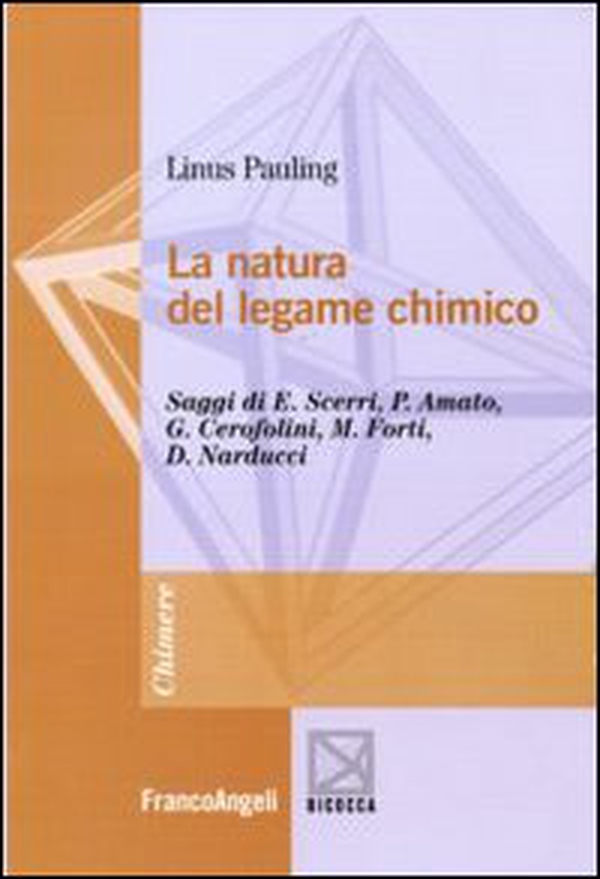 La natura del legame chimico - Librerie.coop La natura del legame chimico - Librerie.coop