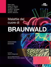 Malattie del cuore di Braunwald - 12 ed. - Librerie.coop Malattie del cuore di Braunwald - 12 ed. - Librerie.coop